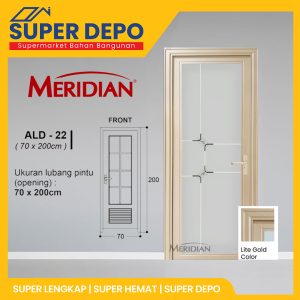 MERIDIAN ALD-22 ALUMINIUM DOOR LIFE LITE GOLD R/KANAN 70X200